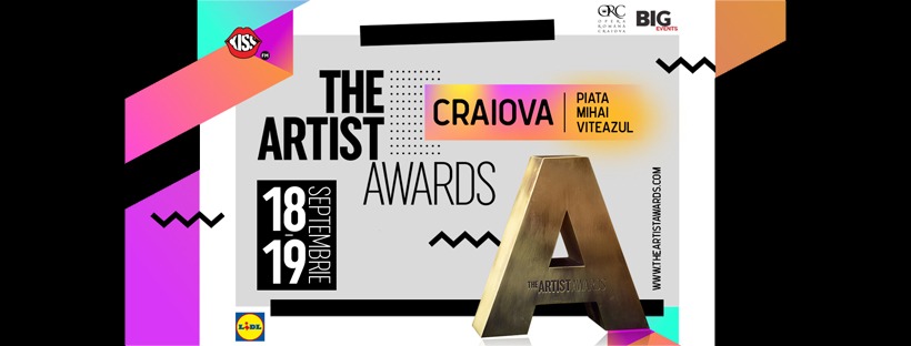 The Artist Awards. Vezi cine va fi prezent în weekend în Centrul Craiovei!