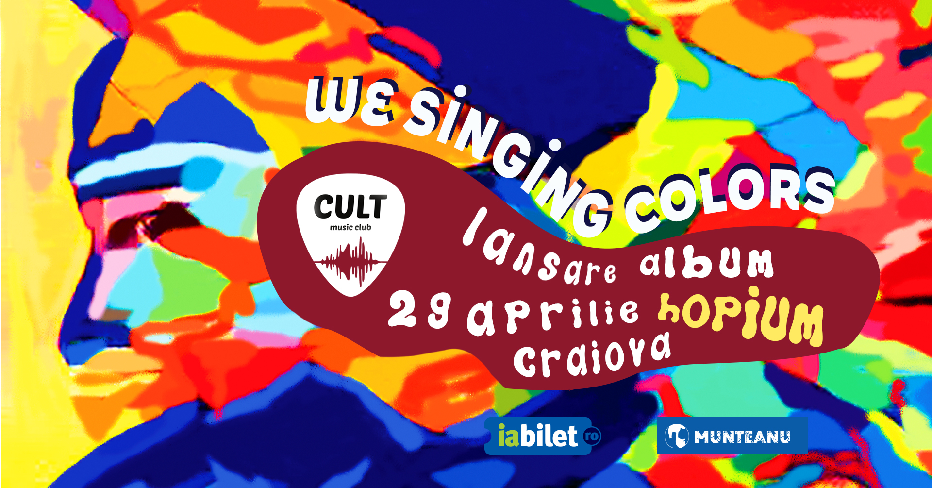 We Singing Colors • Lansare album „Hopium” • Cult Music Club • 29.04